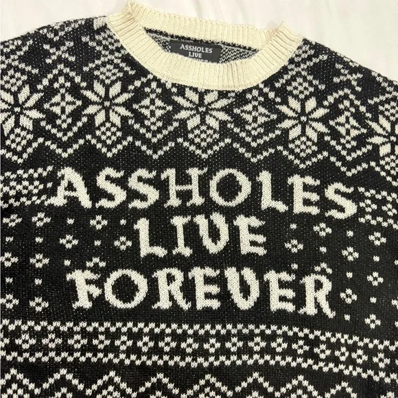 ASSHOLES LIVE FOREVER SWEATER - Picture 2 of 4